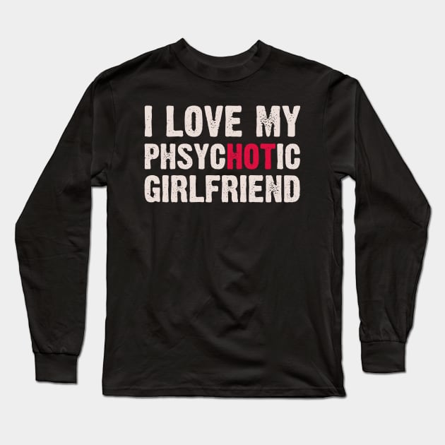 i love my girlfriend i love my girlfriend Long Sleeve T-Shirt by samsamteez